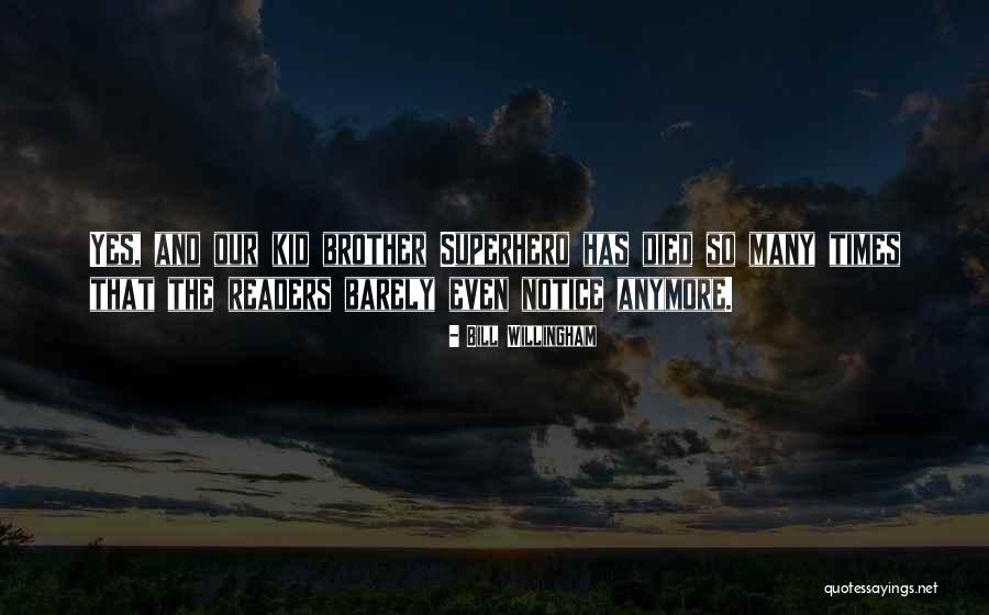 Bill Willingham Quotes 450064 Bill Willingham Quotes 450064