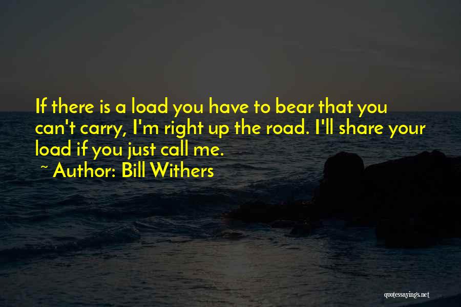 Bill Withers Quotes 1120846