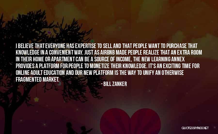 Bill Zanker Quotes 796532