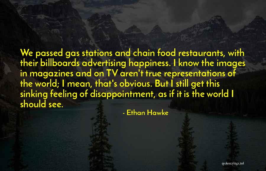 Billboards Quotes By Ethan Hawke Billboards Quotes By Ethan Hawke
