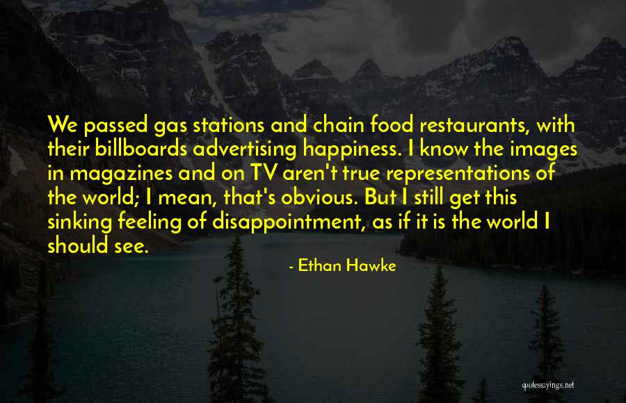 Billboards Quotes By Ethan Hawke