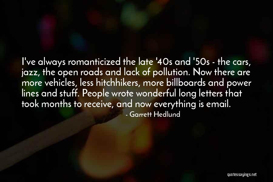 Billboards Quotes By Garrett Hedlund