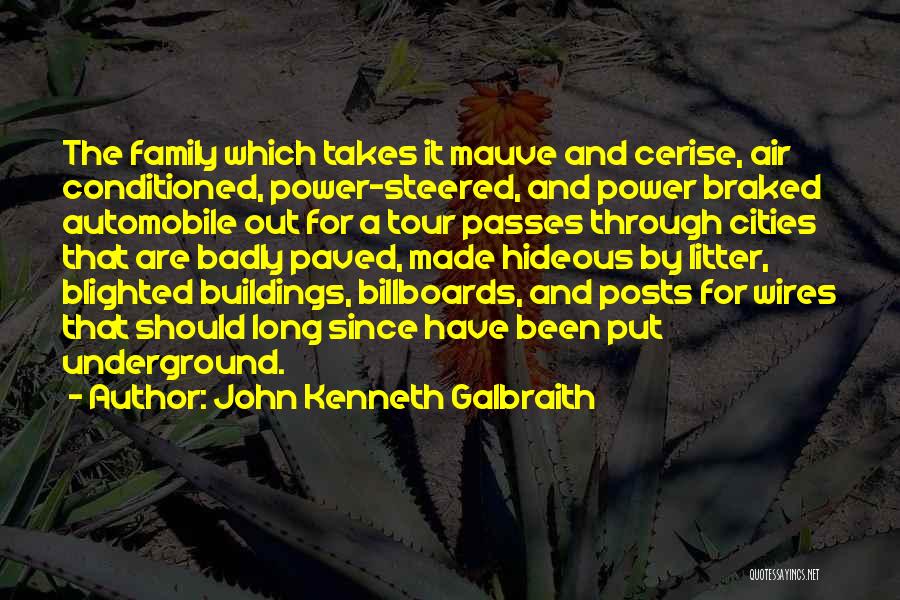 Billboards Quotes By John Kenneth Galbraith
