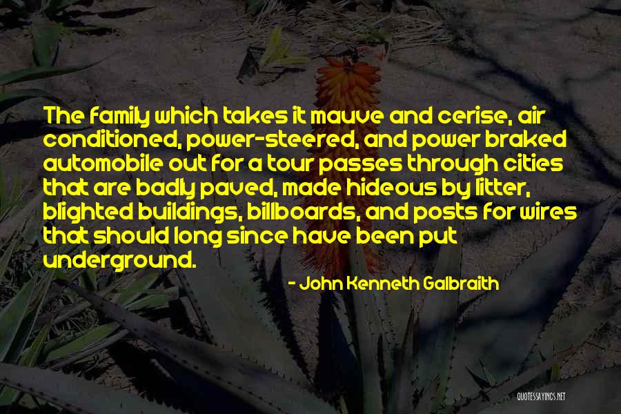 Billboards Quotes By John Kenneth Galbraith