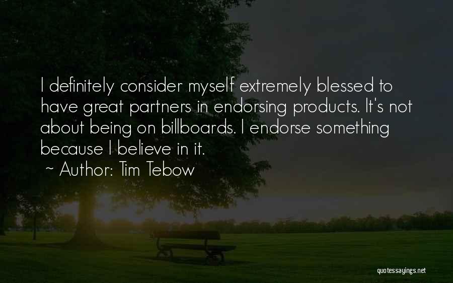 Billboards Quotes By Tim Tebow