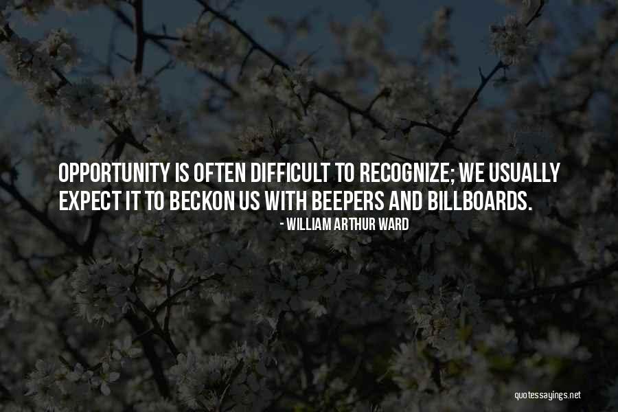 Billboards Quotes By William Arthur Ward Billboards Quotes By William Arthur Ward