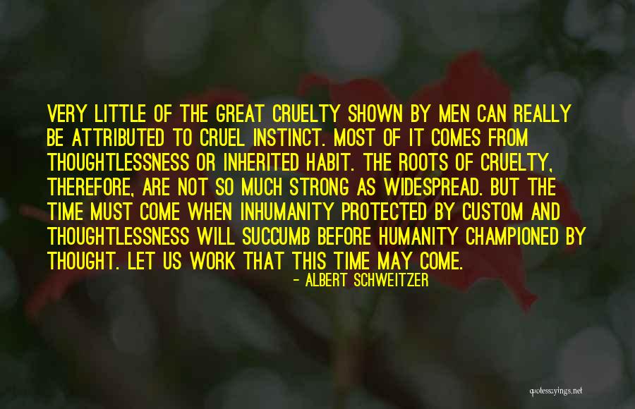Billehbawd Quotes By Albert Schweitzer Billehbawd Quotes By Albert Schweitzer