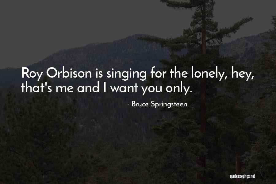 Billel Zedam Quotes By Bruce Springsteen