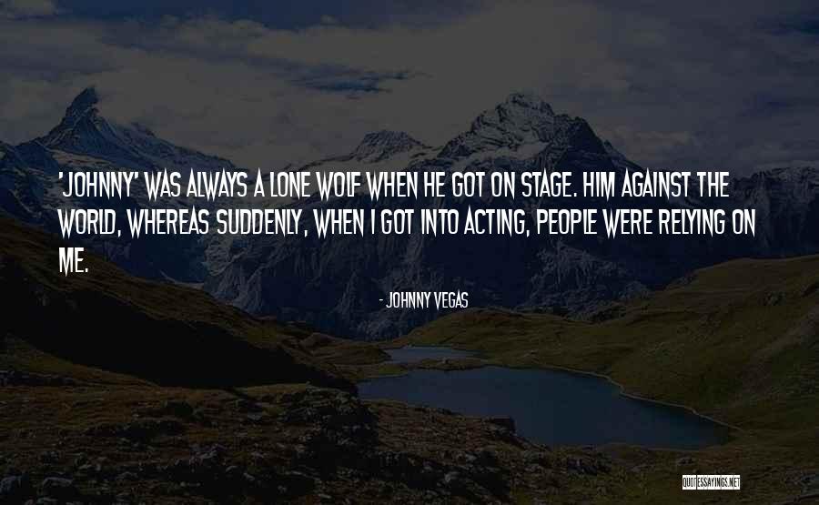 Billes Architects Quotes By Johnny Vegas Billes Architects Quotes By Johnny Vegas