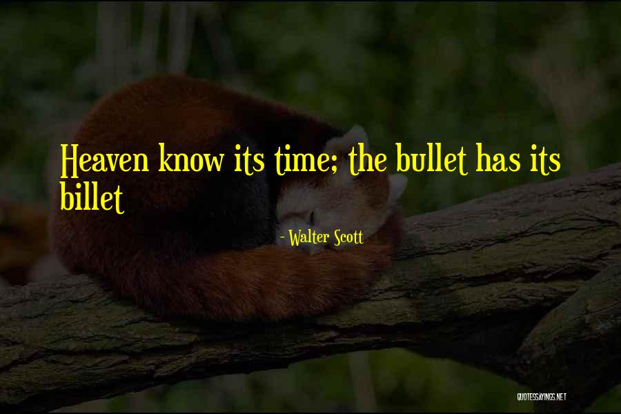 Billet Quotes By Walter Scott Billet Quotes By Walter Scott