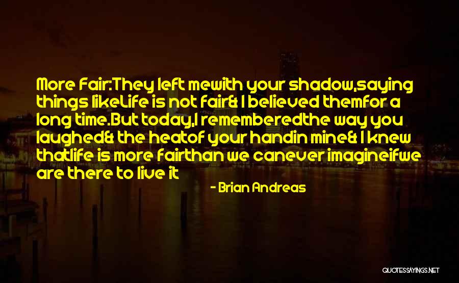 Billeting Quotes By Brian Andreas Billeting Quotes By Brian Andreas