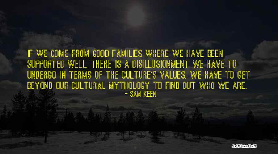 Billewicz Cindy Quotes By Sam Keen Billewicz Cindy Quotes By Sam Keen