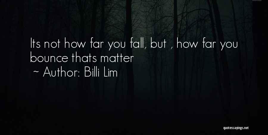 Billi Quotes By Billi Lim