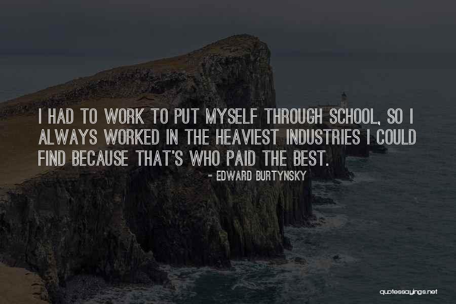 Billiam Mask Quotes By Edward Burtynsky Billiam Mask Quotes By Edward Burtynsky