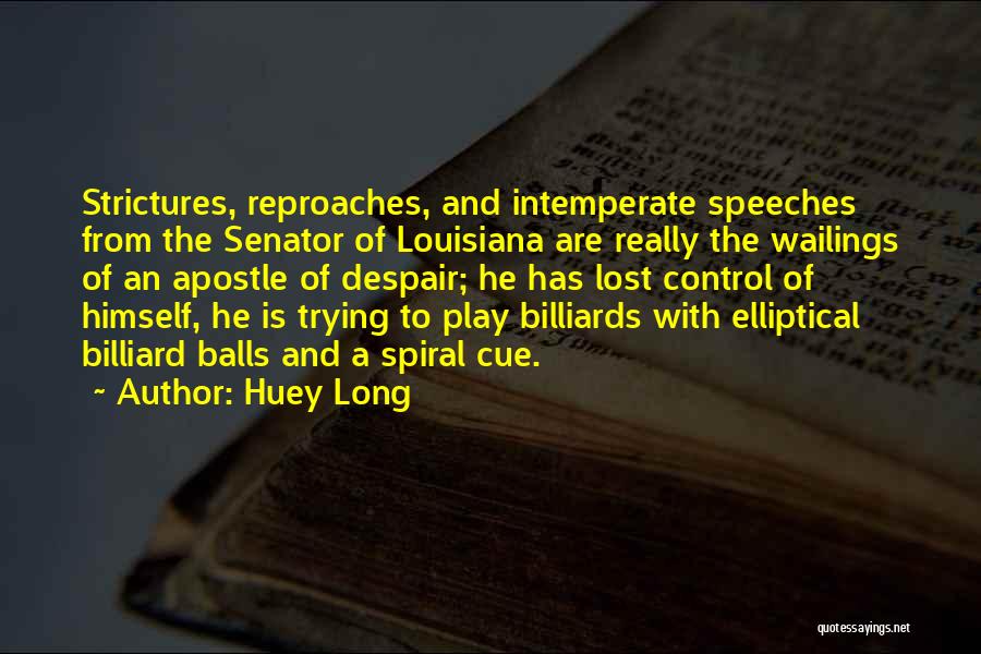 Billiards Quotes By Huey Long