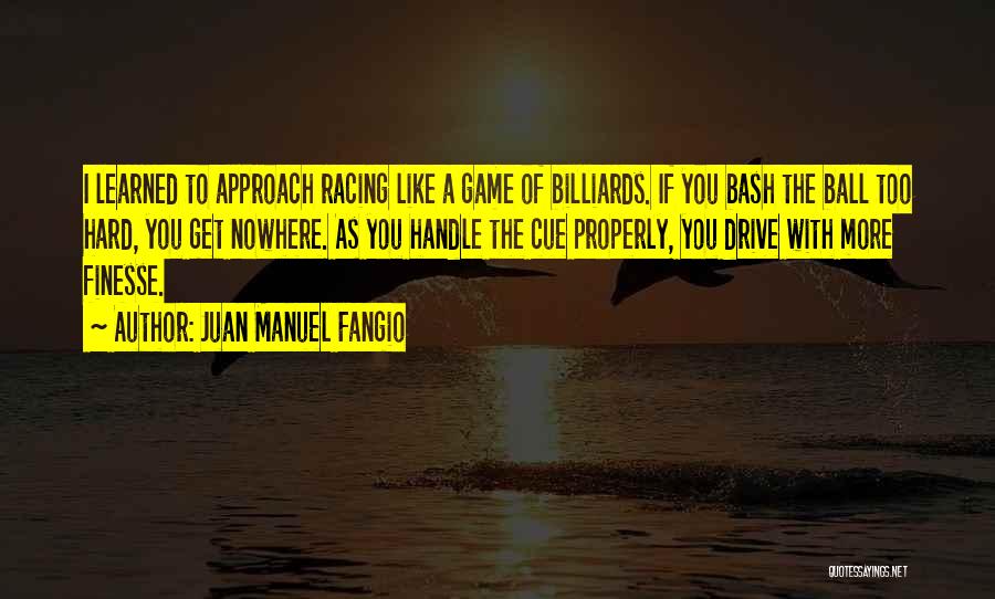 Billiards Quotes By Juan Manuel Fangio