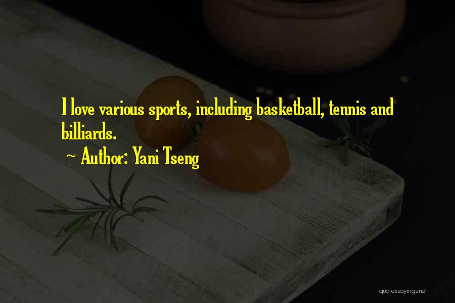 Billiards Quotes By Yani Tseng