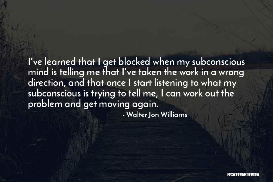 Billicia Hines Quotes By Walter Jon Williams Billicia Hines Quotes By Walter Jon Williams