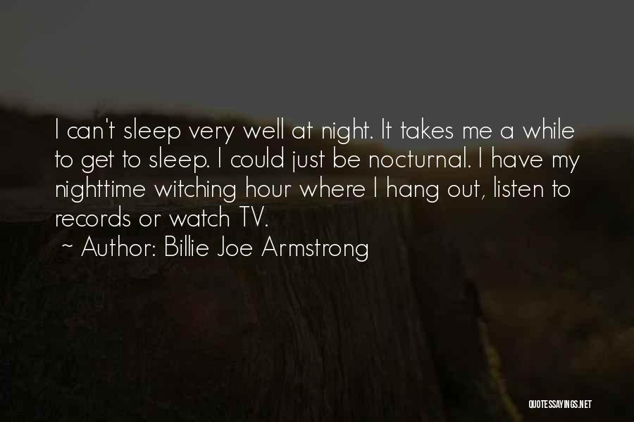 Billie Armstrong Quotes By Billie Joe Armstrong