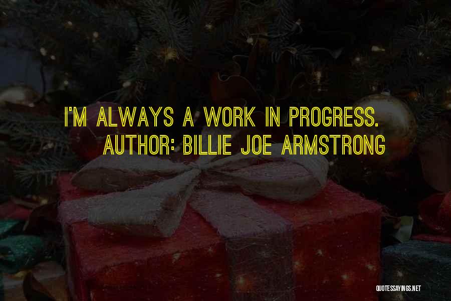 Billie Armstrong Quotes By Billie Joe Armstrong