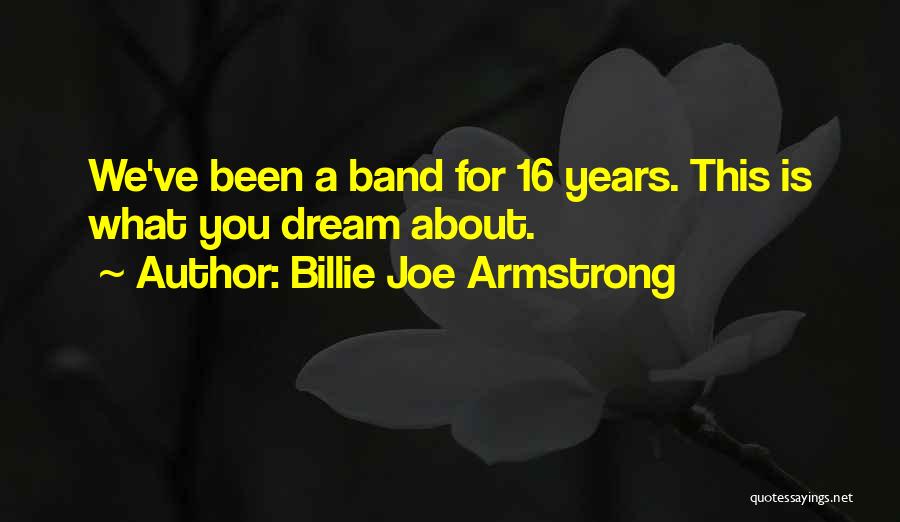 Billie Armstrong Quotes By Billie Joe Armstrong