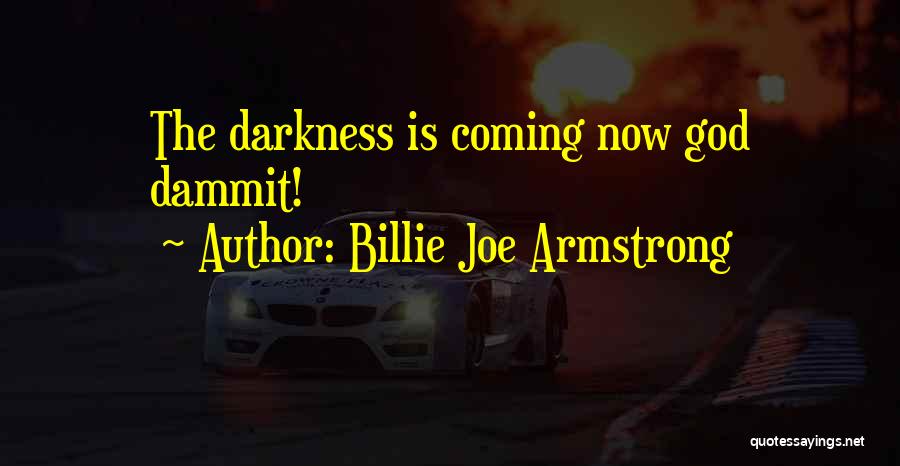 Billie Armstrong Quotes By Billie Joe Armstrong