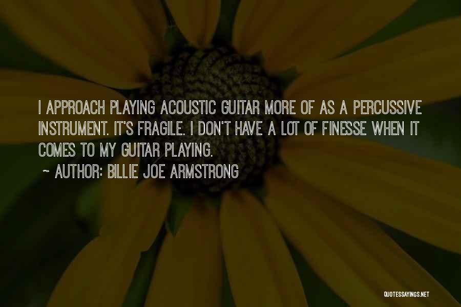 Billie Armstrong Quotes By Billie Joe Armstrong