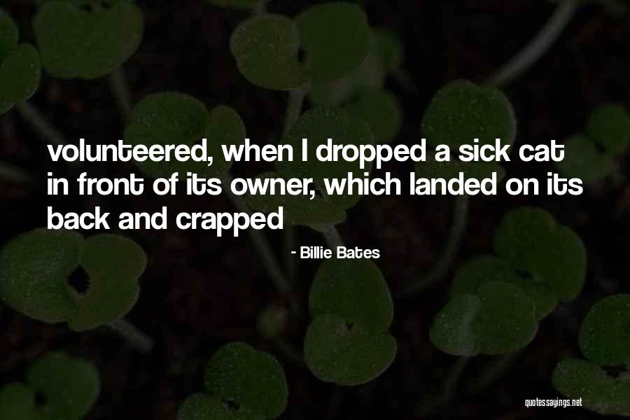 Billie Bates Quotes 1204122