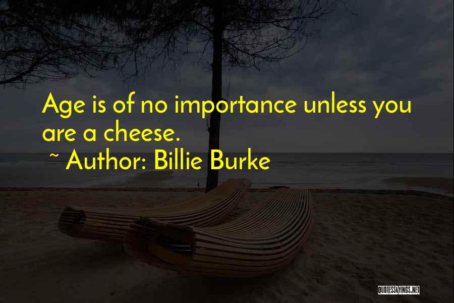 Billie Burke Quotes 174730