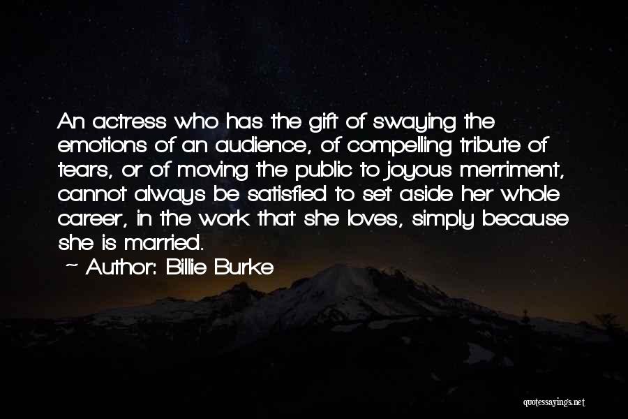 Billie Burke Quotes 2126625