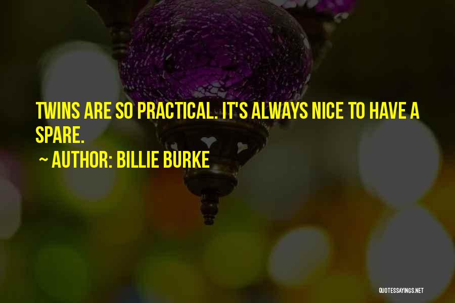 Billie Burke Quotes 261298