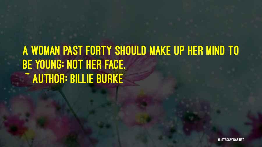 Billie Burke Quotes 499398