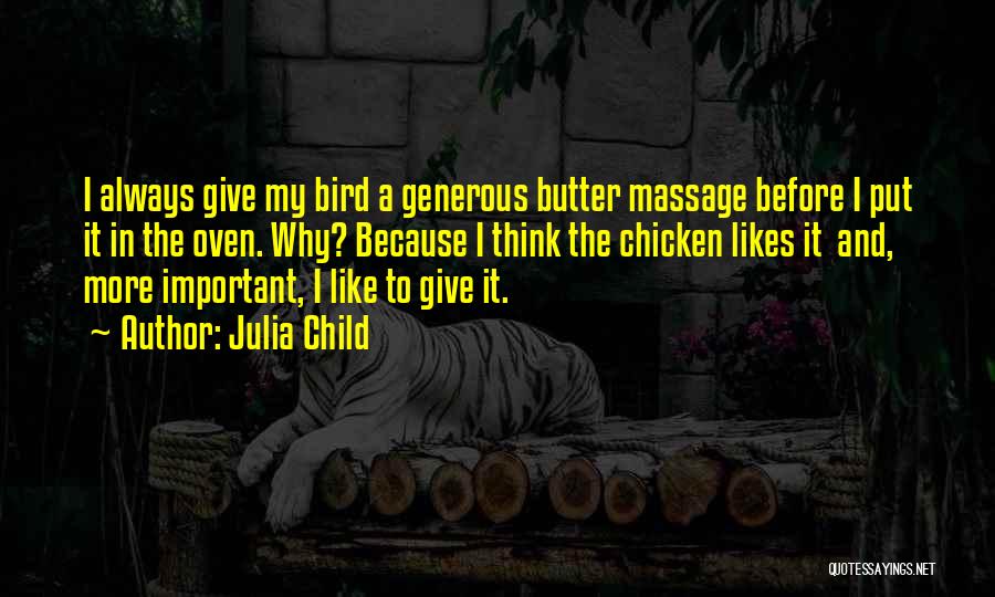 Billie Dean Howard Quotes By Julia Child