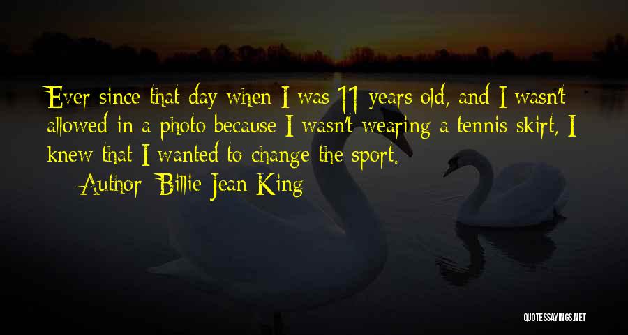 Billie Jean King Quotes 894175