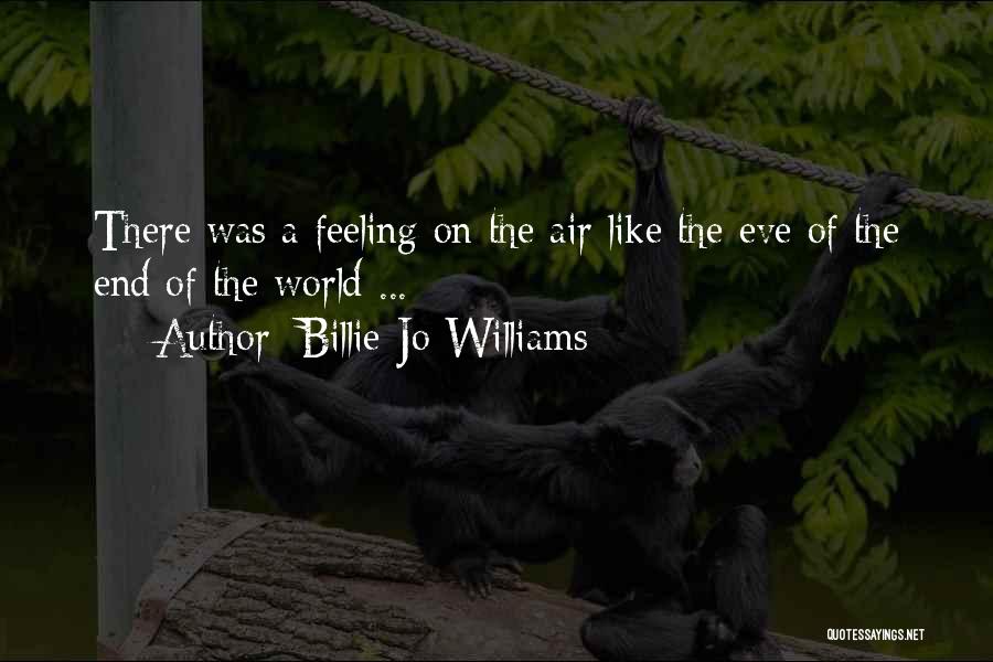 Billie-Jo Williams Quotes 2229702