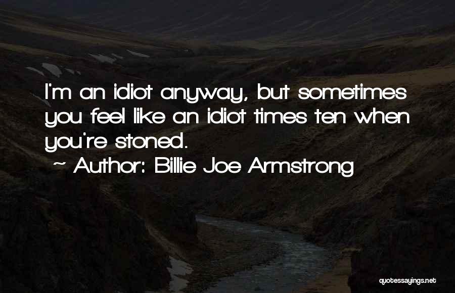 Billie Joe Armstrong Quotes 1756601