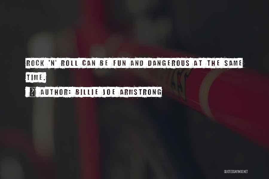 Billie Joe Quotes By Billie Joe Armstrong