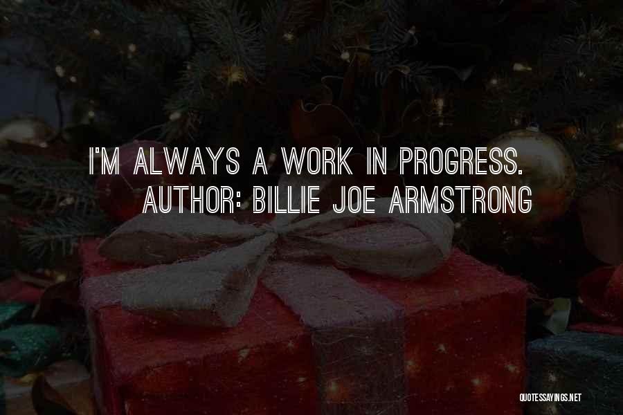 Billie Joe Quotes By Billie Joe Armstrong