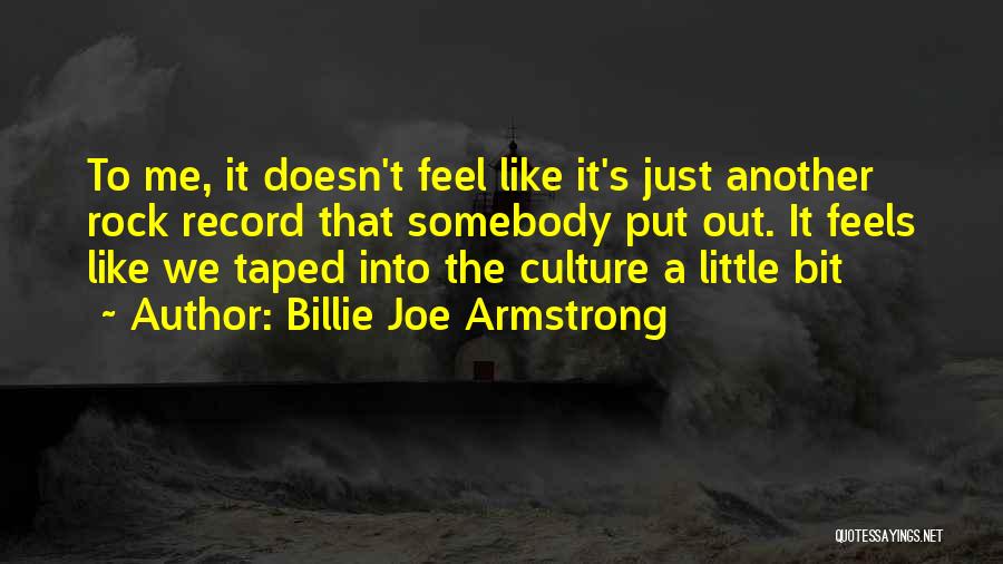 Billie Joe Quotes By Billie Joe Armstrong