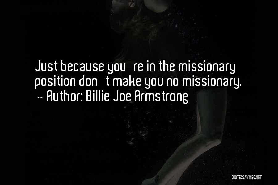 Billie Joe Quotes By Billie Joe Armstrong