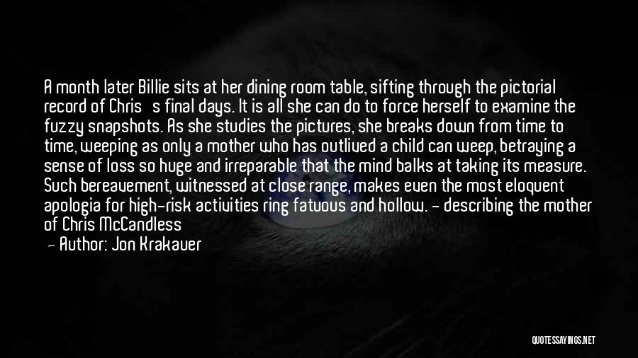 Billie Mccandless Quotes By Jon Krakauer