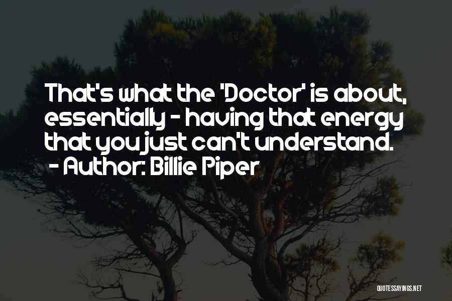 Billie Piper Quotes 119725