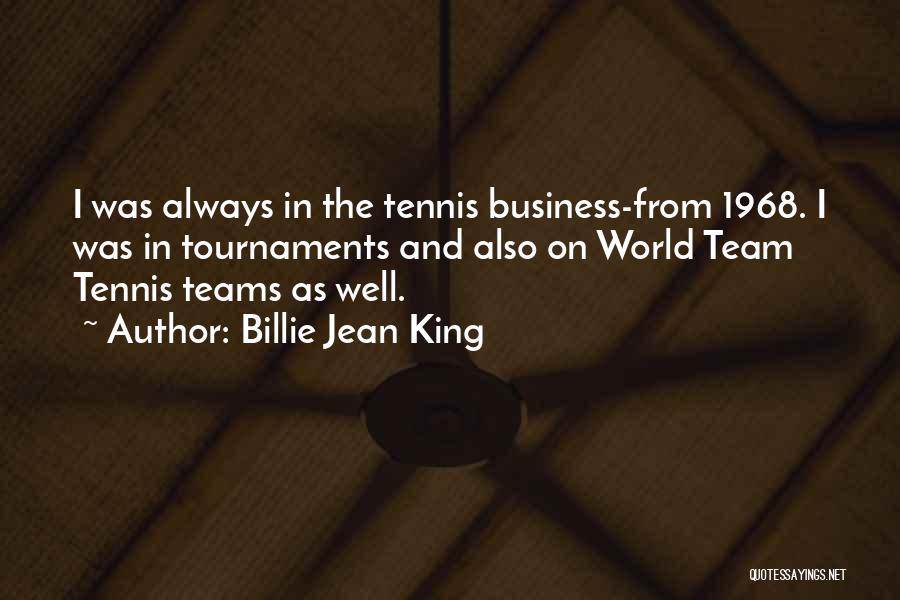 Billie Quotes By Billie Jean King