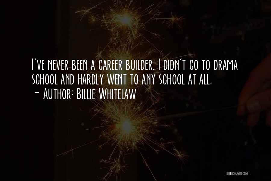 Billie Whitelaw Quotes 2210153