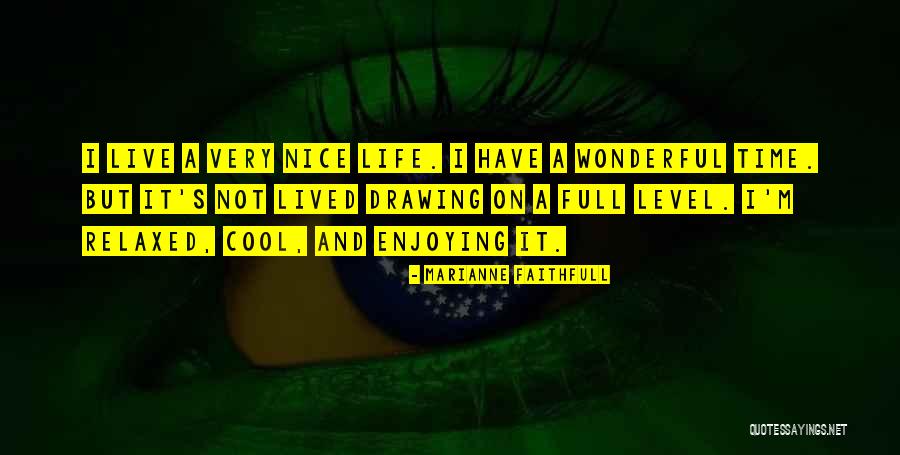 Billina Chicken Quotes By Marianne Faithfull Billina Chicken Quotes By Marianne Faithfull