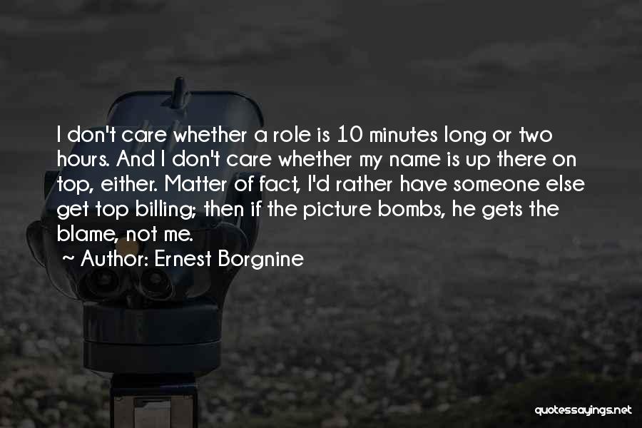 Billing Quotes By Ernest Borgnine