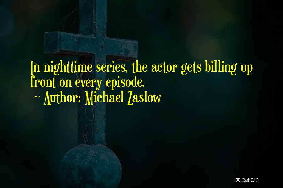 Billing Quotes By Michael Zaslow