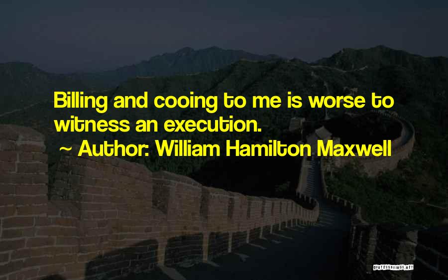 Billing Quotes By William Hamilton Maxwell