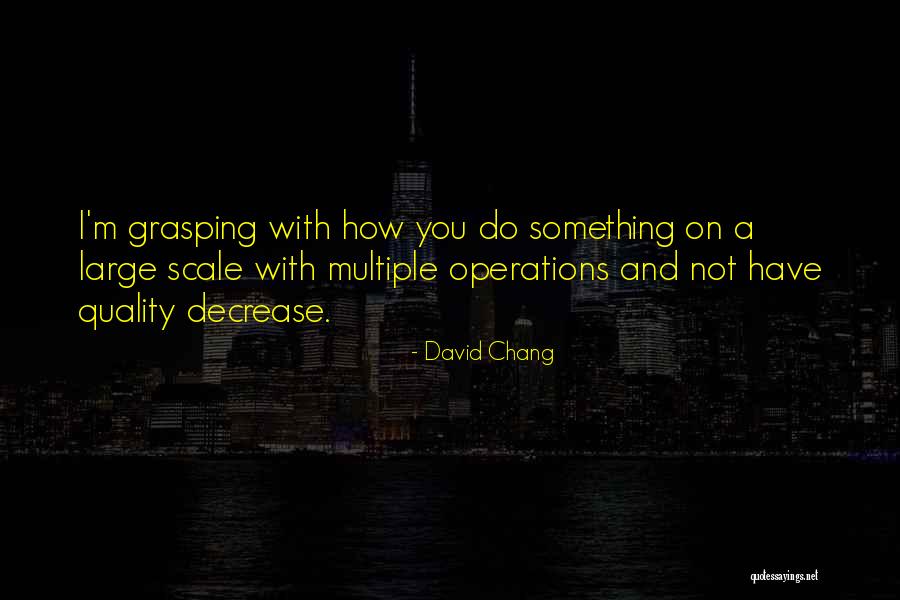 Billinghurst Orchestras Quotes By David Chang Billinghurst Orchestras Quotes By David Chang