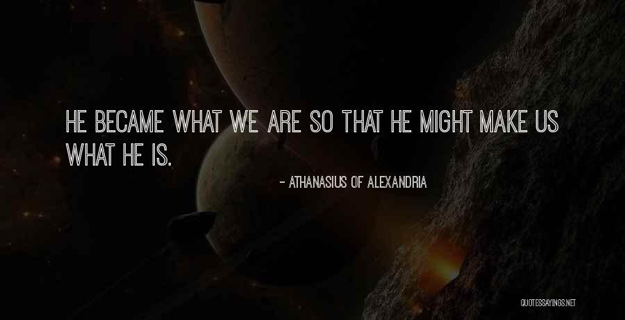 Billings School Quotes By Athanasius Of Alexandria Billings School Quotes By Athanasius Of Alexandria
